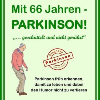 Buch: Mit 66 Jahren Parkinson!